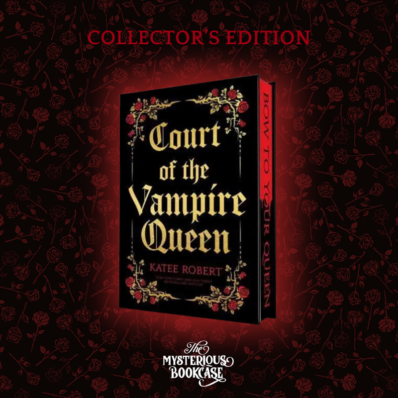 Court of the Vampire Queen by Katee Robert (Collector's Edition)