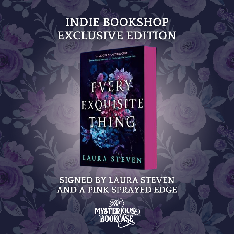 Every Exquisite Thing by Laura Steven (Indie Exclusive) SIGNED