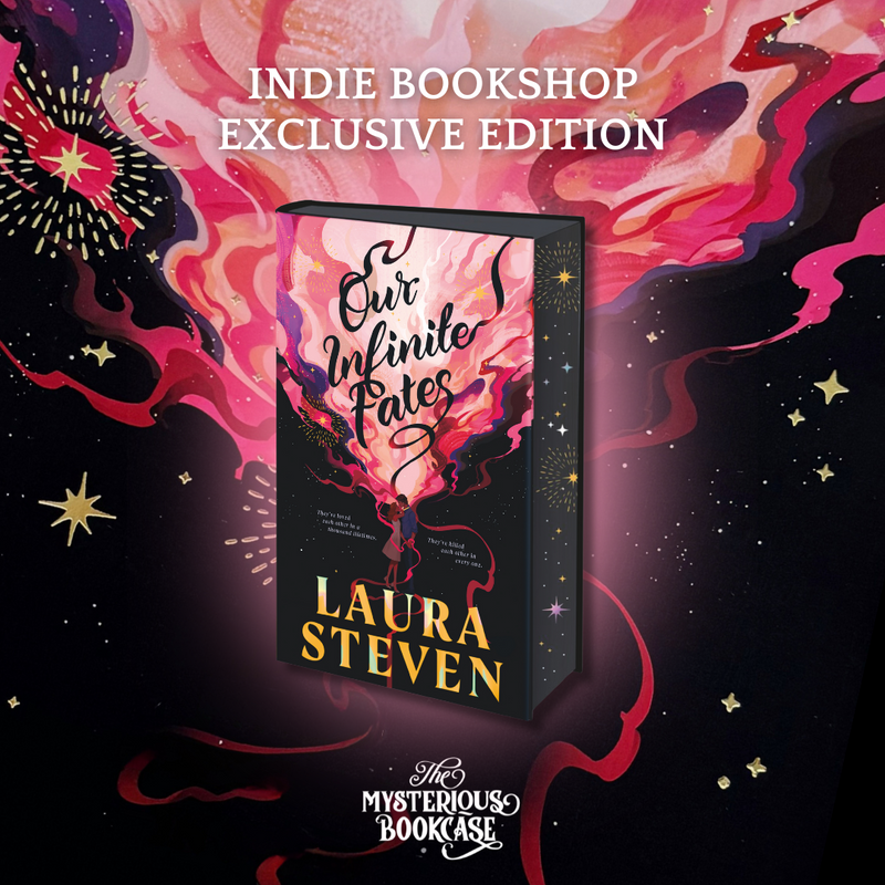 Our Infinite Fates by Laura Steven (Indie Exclusive)