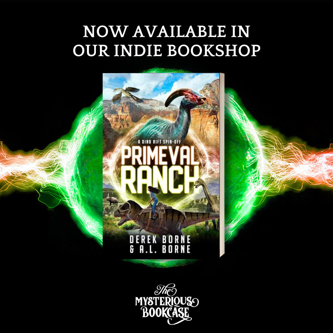 Primeval Ranch by Derek Borne & A. L. Borne (Signed/Personalised Message) PRE-ORDER