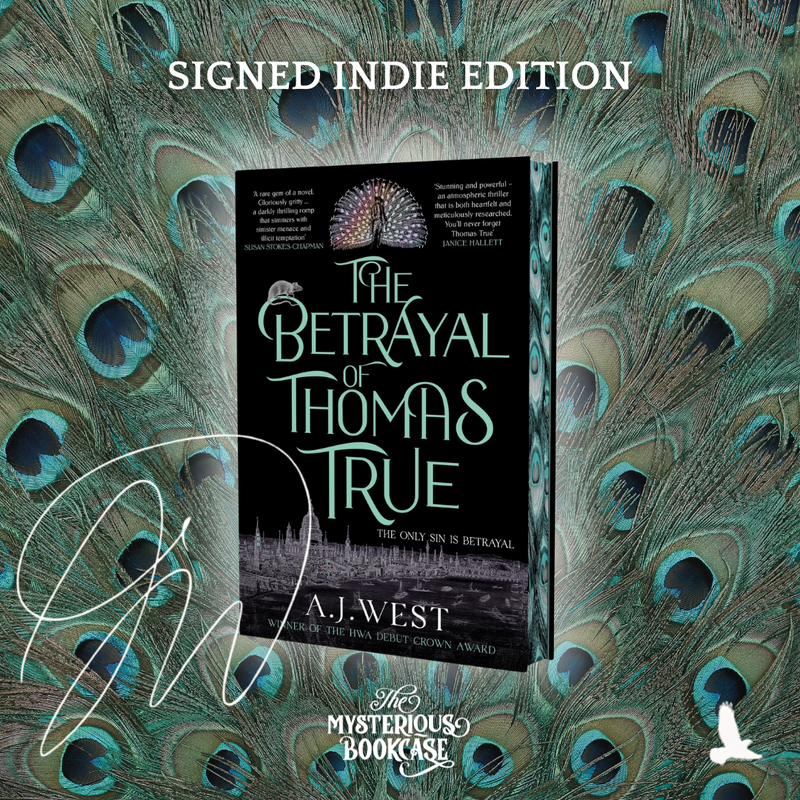 The Betrayal of Thomas True by A. J. West (Signed Indie Edition)